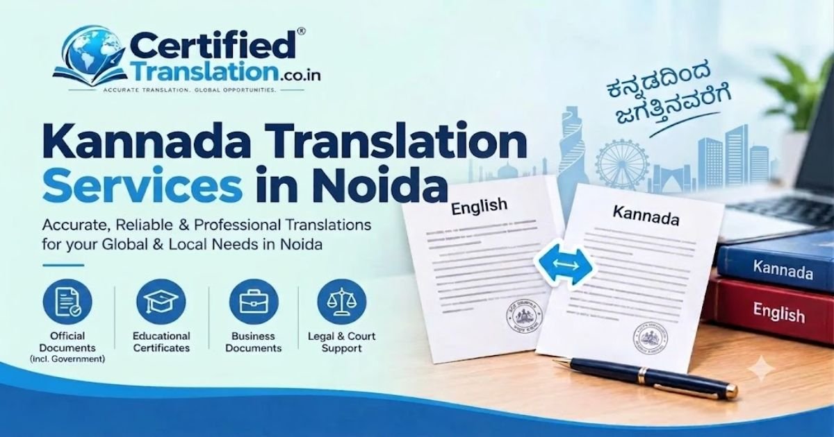 Kannada Translation Services in Noida – Professional, Certified & Online Language Solutions